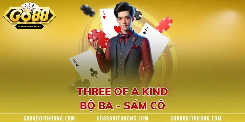 Three of a Kind - Bộ ba - Sám cô